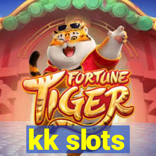 kk slots